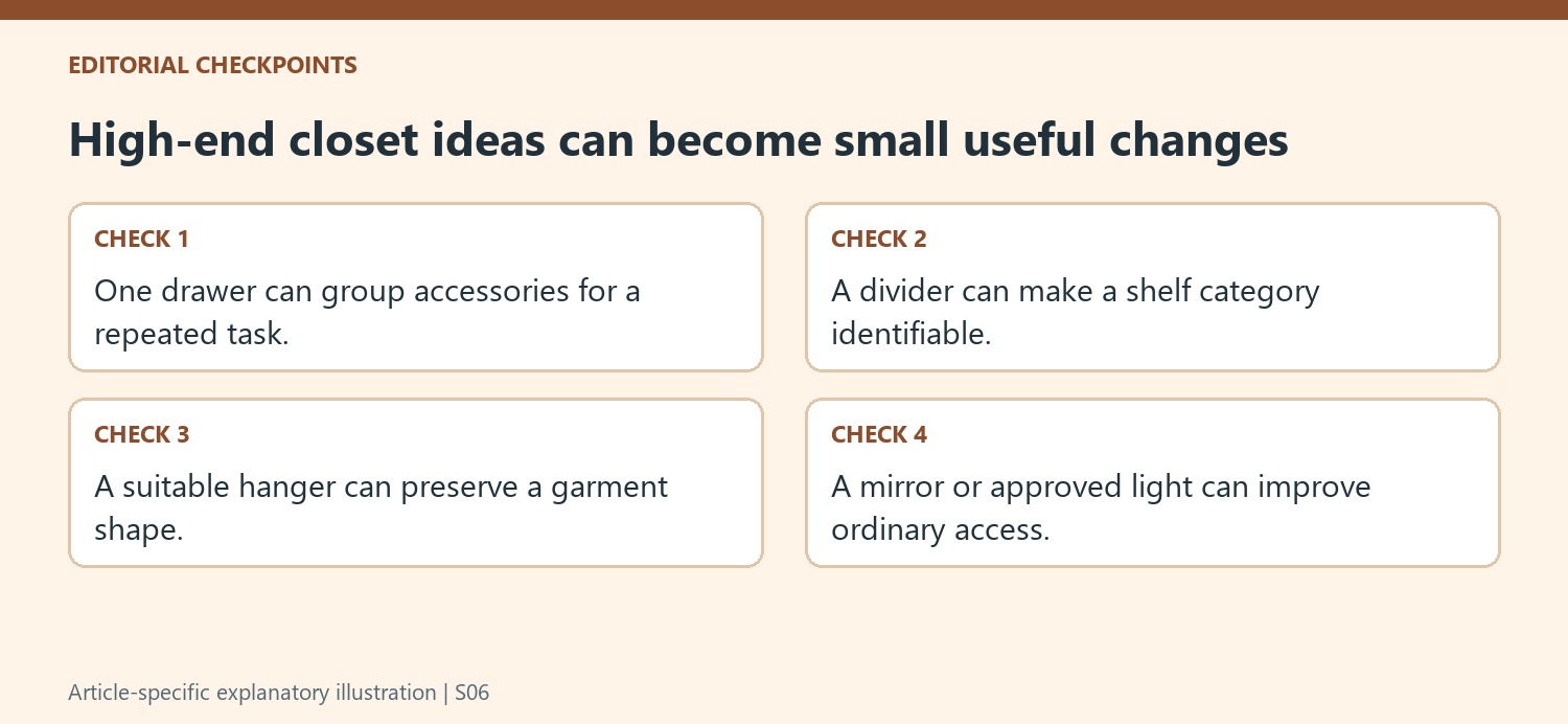 High-end closet ideas can become small useful changes